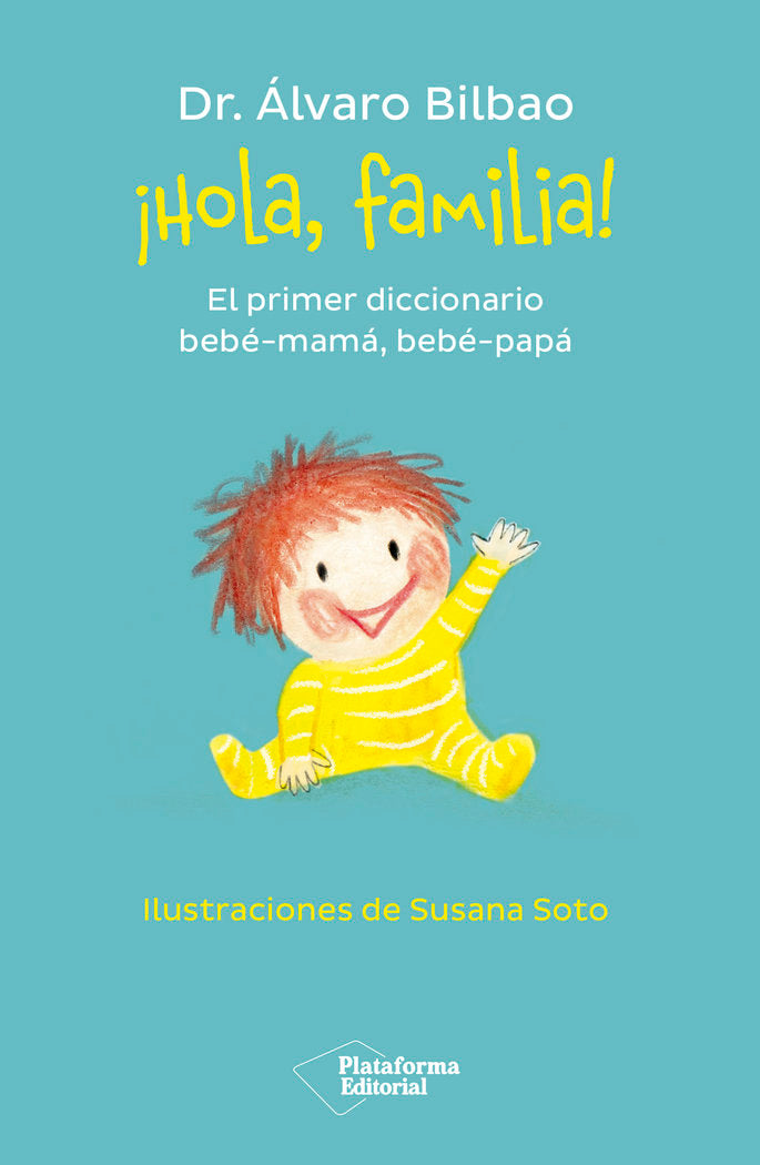 HOLA, FAMILIA, de BILBAO, ALVARO | portada del libro