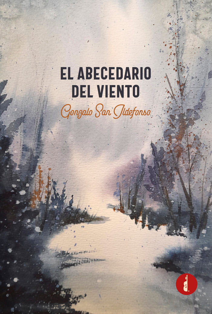 EL ABECEDARIO DEL VIENTO, de San Ildefonso, Gonzalo | portada del libro