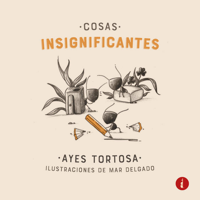 COSAS INSIGNIFICANTES, de Tortosa, Ayes | portada del libro