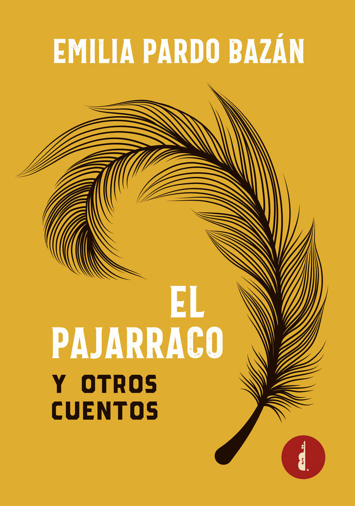 El pajarraco y otros cuentos, de Pardo Bazán, Emilia | portada del libro