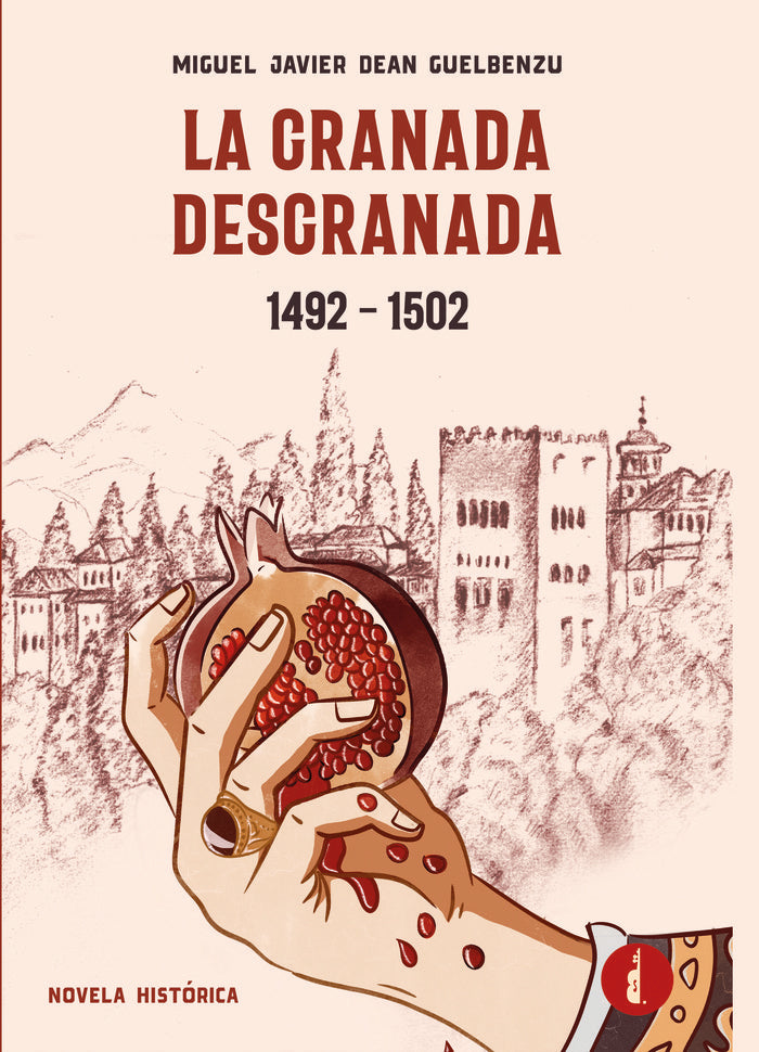 La Granada desgranada, de Dean Guelbenzu, Miguel Javier | portada del libro