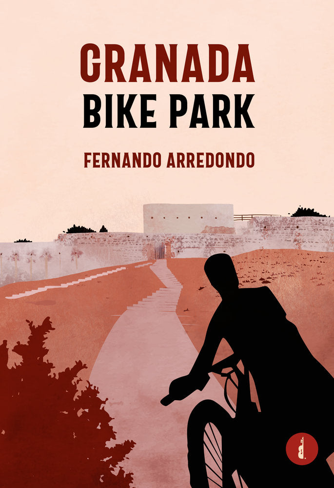 Granada Bike Park, de Arredondo, Fernando | portada del libro
