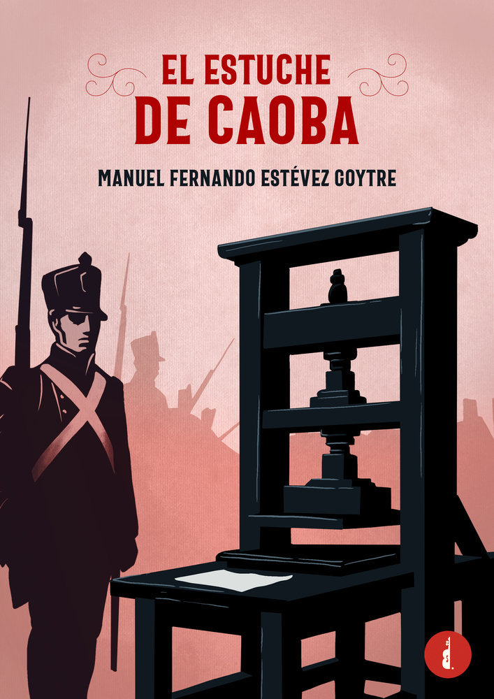 EL ESTUCHE DE CAOBA, de ESTÉVEZ GOYTRE, MANUEL FERNANDO | portada del libro