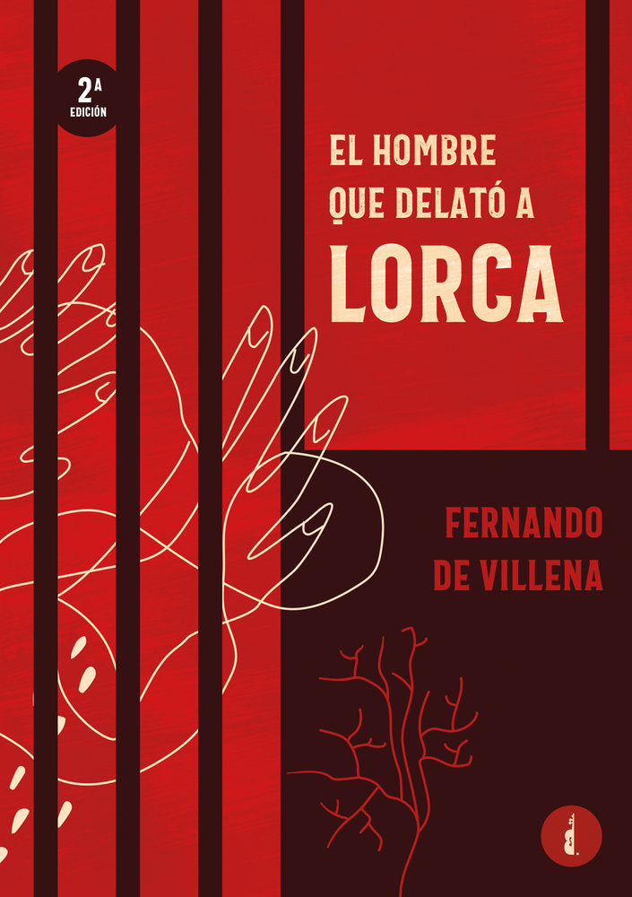 El hombre que delató a Lorca, de De Villena, Fernando | portada del libro