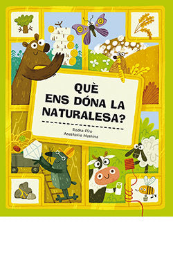 QUE ENS DONA LA NATURALESA?, de RADKA PIRO | portada del libro