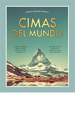 CIMAS DEL MUNDO, de NICOLA BALOSSI RESTELLI | portada del libro