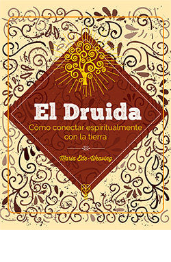 DRUIDA, EL, de MARIA EDE-WEAVING | portada del libro