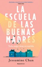 La escuela de las buenas madres, de JESSAMINE CHAN | portada del libro