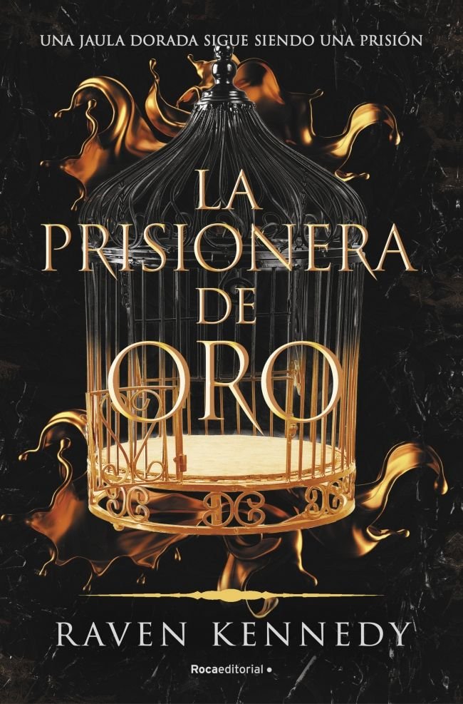LA PRISIONERA DE ORO, de KENNEDY,RAVEN | portada del libro