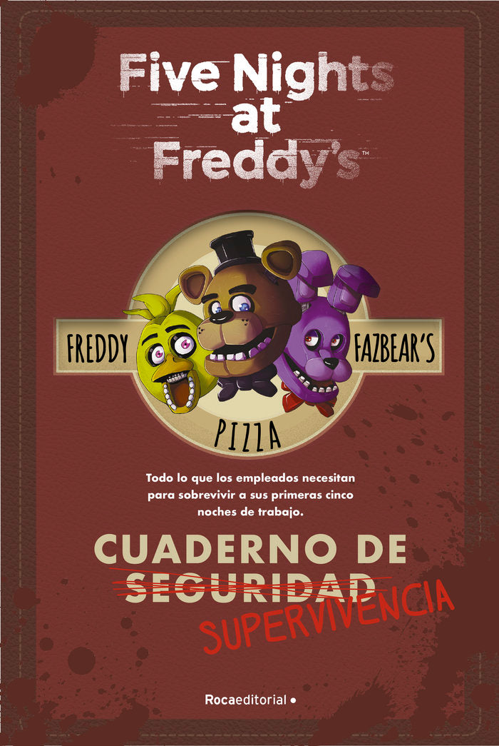FIVE NIGHTS AT FREDDY'S. CUADERNO DE SUPERVIVENCIA, de CAWHTON, SCOTT | portada del libro
