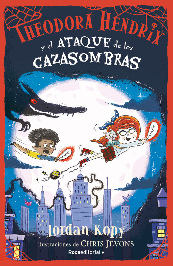 THEODORA HENDRIX Y EL ATAQUE DE LOS CAZASOMBRAS, de JORDAN KOPY | portada del libro