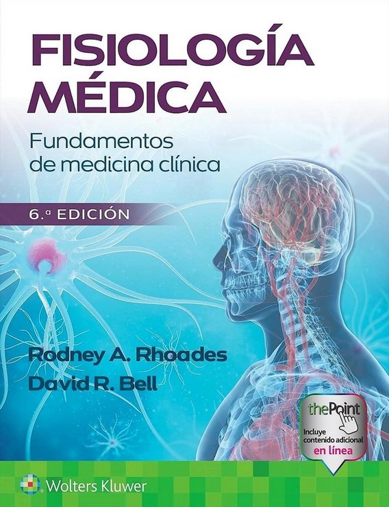 FISIOLOGIA MEDICA. FUNDAMENTOS DE MEDICINA CLINICA (6ª EDICION), de RHOADES, ROONEY A. | portada del libro