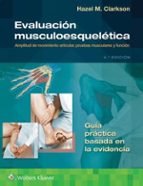 EVALUACION MUSCULOESQUELETICA, de Hazel M. Clarkson | portada del libro