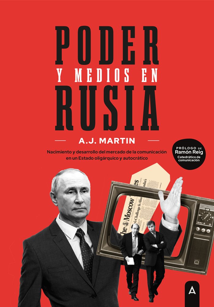 PODER Y MEDIOS EN RUSIA, de MARTIN AVILA, A. J. | portada del libro