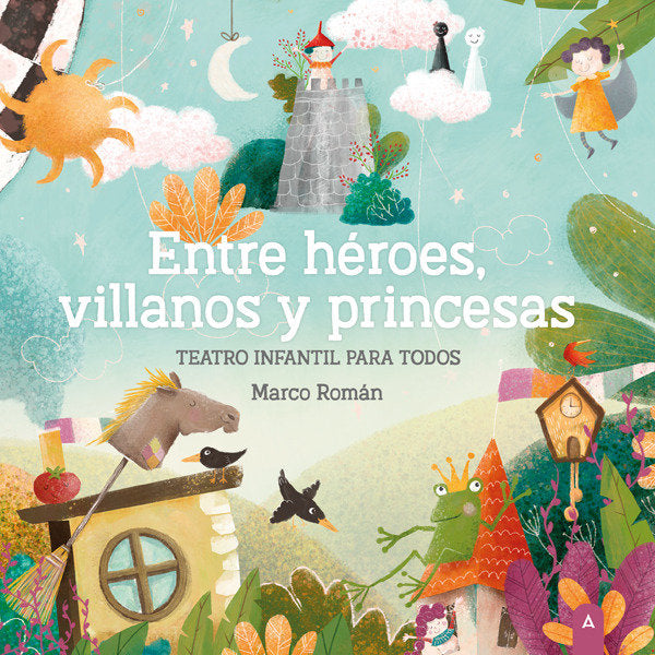Entre heroes villanos y princesas, de Marco Roman | portada del libro