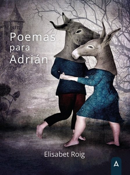 POEMAS PARA ADRIAN, de ROIG, ELISABET | portada del libro