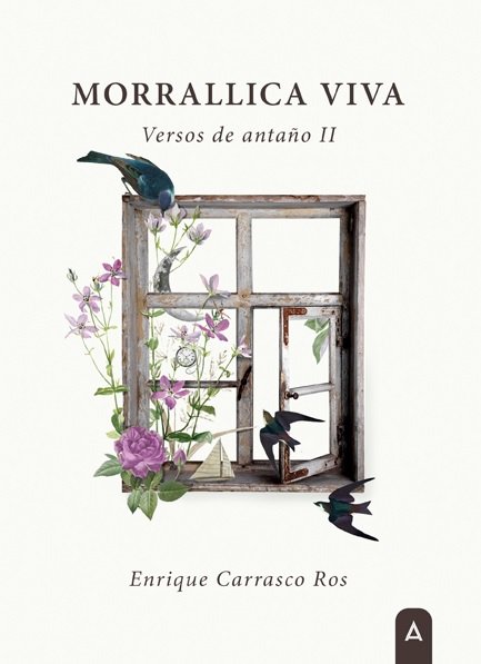 MORRALLICA VIVA VERSOS DE ANTAÑO II, de ENRIQUE CARRASCO ROS | portada del libro