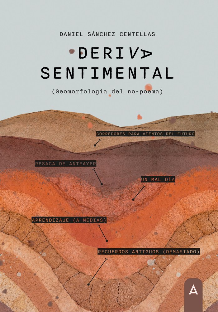 Deriva sentimental, de DANIEL SANCHEZ CENTELLAS | portada del libro