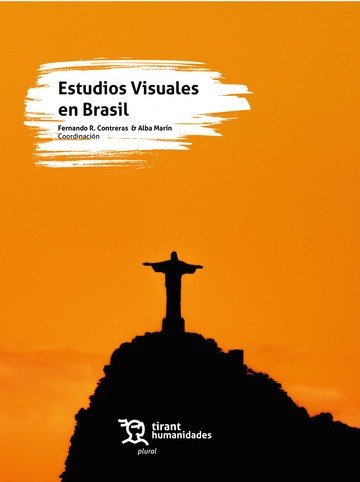 ESTUDIOS VISUALES EN BRASIL, de CONTRERAS#MARIN (COORDS.) | portada del libro
