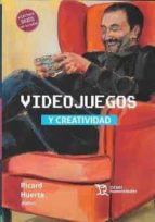 Videojuegos y creatividad, de Huerta | portada del libro