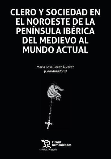 CLERO Y SOCIEDAD EN EL NOROESTE DE LA PENINSULA | portada del libro