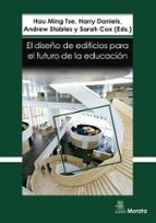 El diseño de edificios para el futuro de la educación. Perspectivas contemporáneas de la educación, de VARIOSAU MING | portad