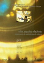 Niños, espacios, relaciones. Metaproyecto de ambiente para la infancia, de REGGIO CHILDREN | portada del libro