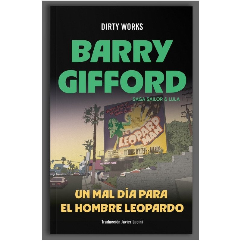Un mal dia para el hombre leopardo sailor y lula 6, de Gifford,Barry | portada del libro