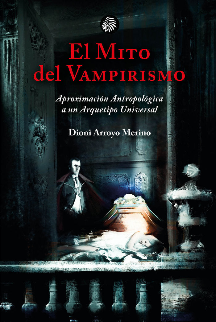El mito del vampirismo, de Arroyo Merino, Dioni | portada del libro