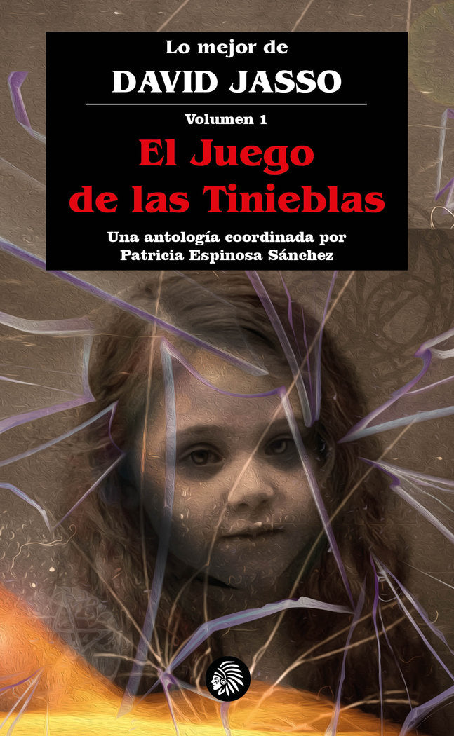 El juego de las tinieblas, de Jasso, David | portada del libro