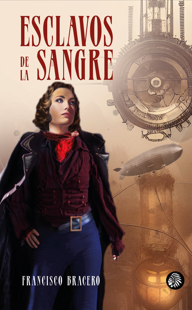 Esclavos de la sangre, de Bracero, Francisco | portada del libro