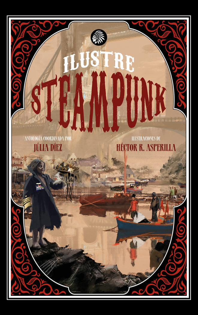 ILUSTRE STEAMPUNK, de Díez, Júlia | portada del libro