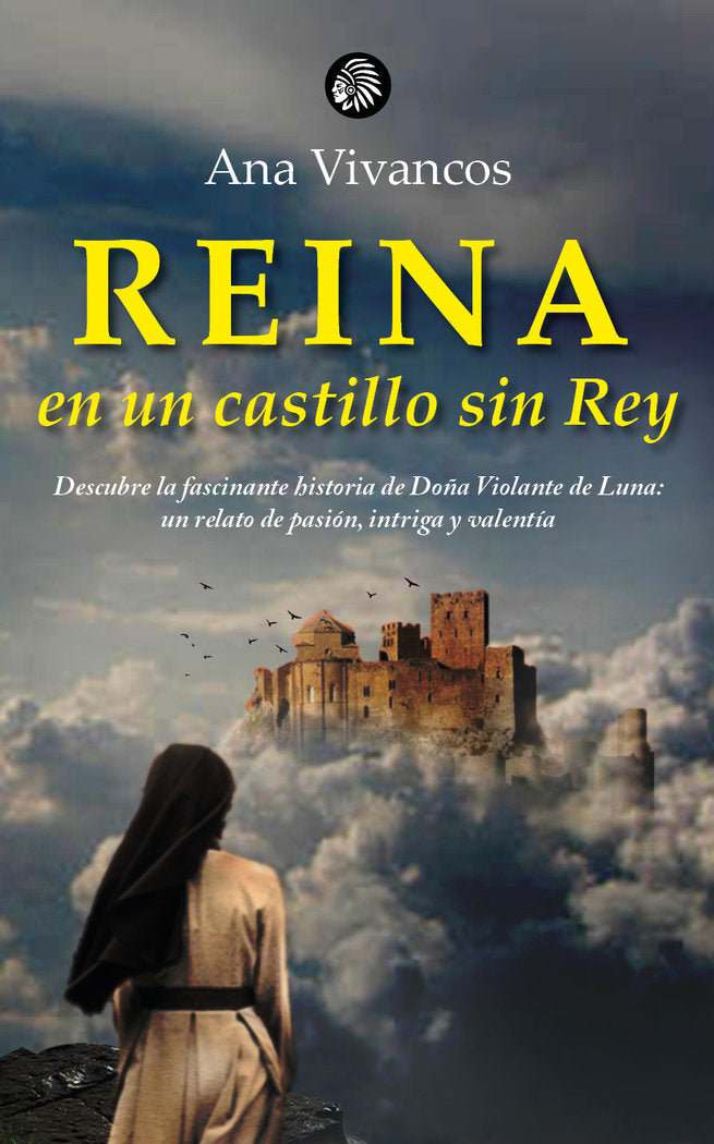 REINA EN UN CASTILLO SIN REY, de Vivancos, Ana | portada del libro