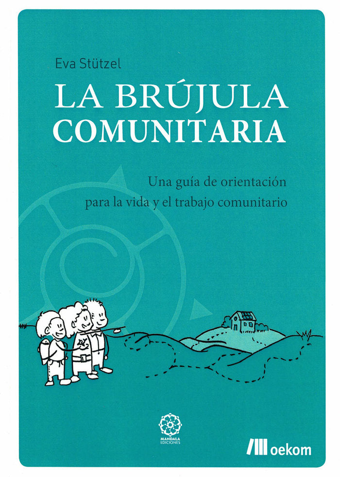 La brújula comunitaria, de Stützel, Eva | portada del libro