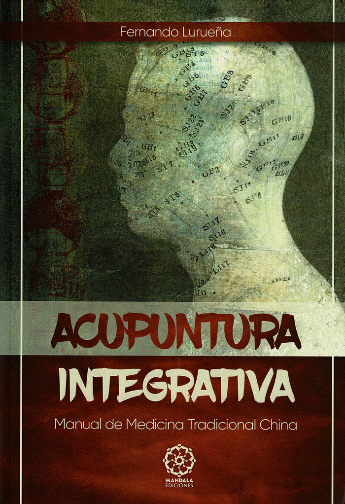 Acupuntura Integrativa, de Lurueña, Fernando | portada del libro