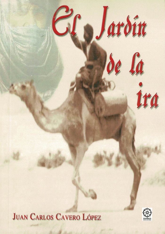 EL jardín de la ira, de Cavero López, Juan Carlos | portada del libro