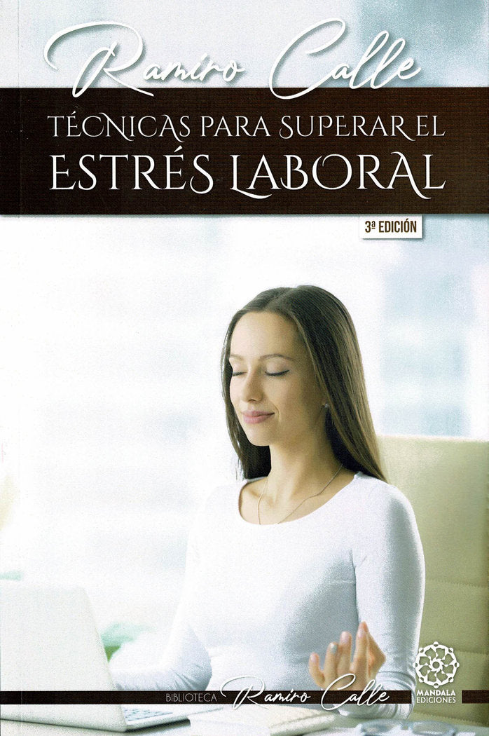 Técnicas para superar el estrés laboral, de Calle, Ramiro | portada del libro