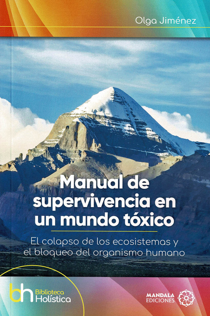 Manual de supervivencia en un mundo tóxico, de Jiménez, Olga | portada del libro