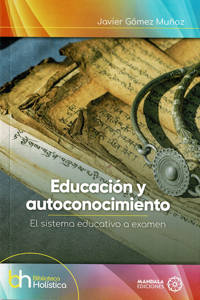 Educación y autoconocimiento, de Gómez Muñoz, Javier | portada del libro