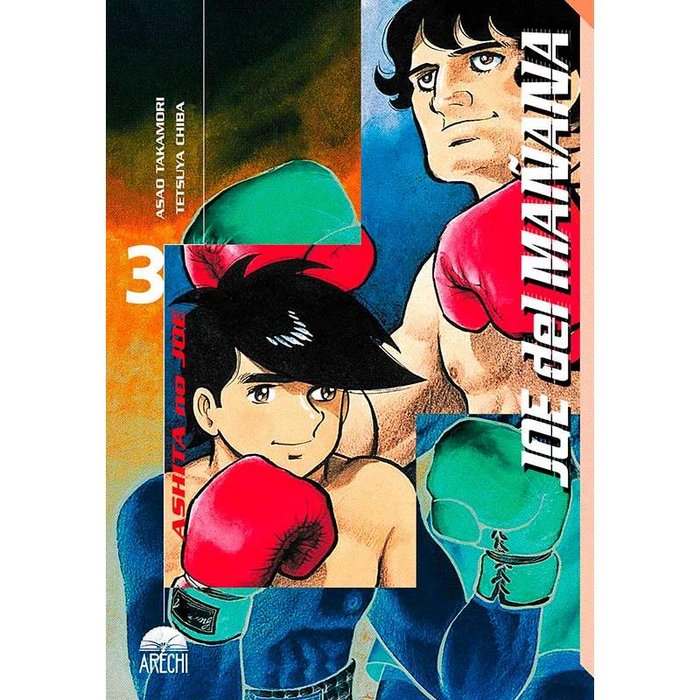 JOE DEL MAÑANA ASHITA NO JOE 3, de ASAO TAKAMORI#TETSUYA CHIBA | portada del libro