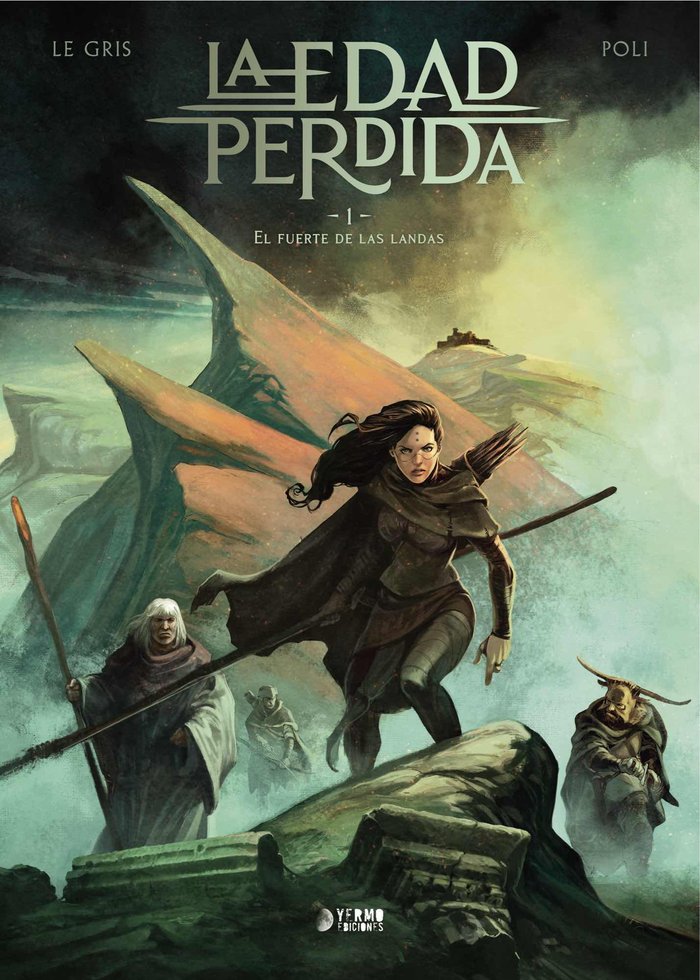 LA EDAD PERDIDA 1 EL FUERTE DE LAS LANDAS, de JEROME LEGRIS | portada del libro