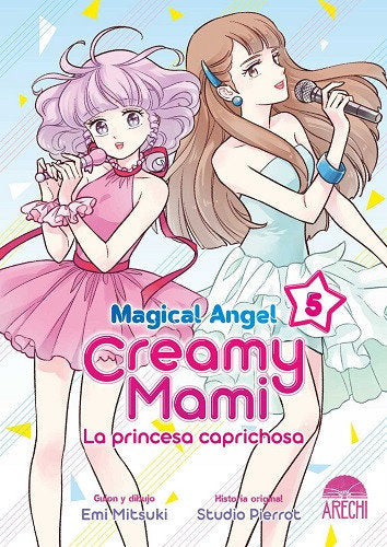 MAGICAL ANGEL CREAMY MAMI LA PRINCESA CAPRICHOSA 5, de EMI MITSUKI | portada del libro