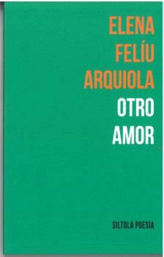 Otro amor, de ELENA FELIU ARQUIOLA | portada del libro