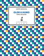 OLOR A HUMO, de MOLINA, LEON | portada del libro