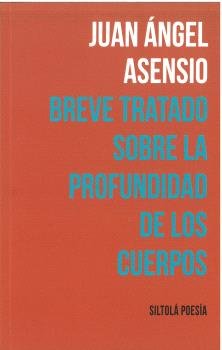 BREVE TRATADO SOBRE LA PROFUNDIDAD DE LOS CUERPOS, de ASENCIO, JUAN ANGEL | portada del libro