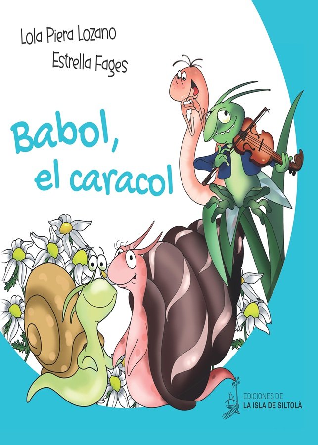BABOL, EL CARACOL, de PIERA LOZANO, LOLA | portada del libro