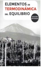 ELEMENTOS DE TERMODINAMICA DEL EQUILIBRIO, de FRANCISCO MAURICIO DOMINGUEZ | portada del libro