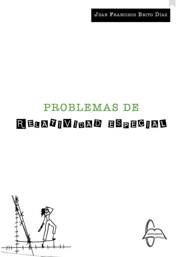 PROBLEMAS DE RELATIVIDAD ESPECIAL, de BRITO DIAZ | portada del libro