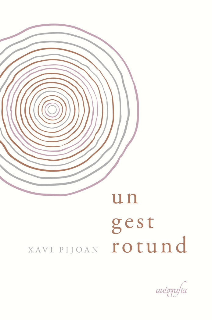 Un gest rotund, de Pijoan, Xavier | portada del libro