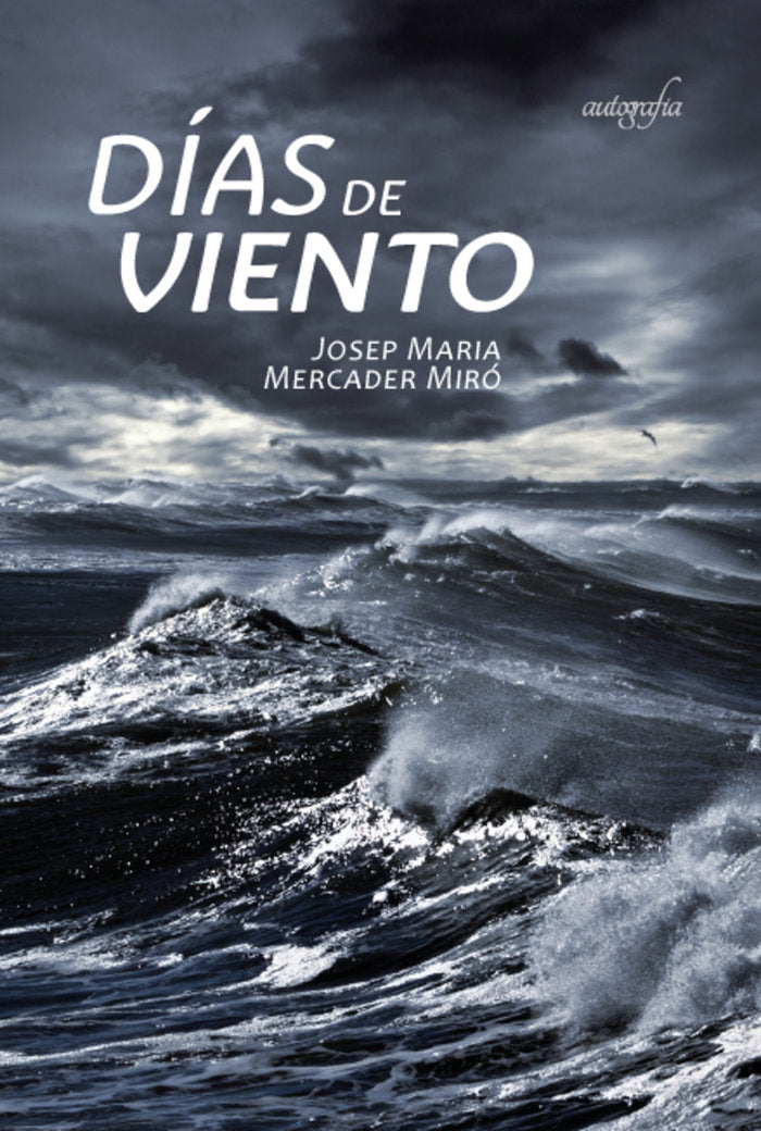 Días de viento, de Mercader Miró, Josep Maria | portada del libro